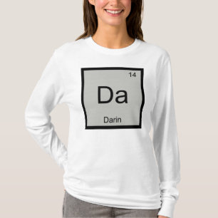 Darin Name Chemie Element Periodensystem T-Shirt