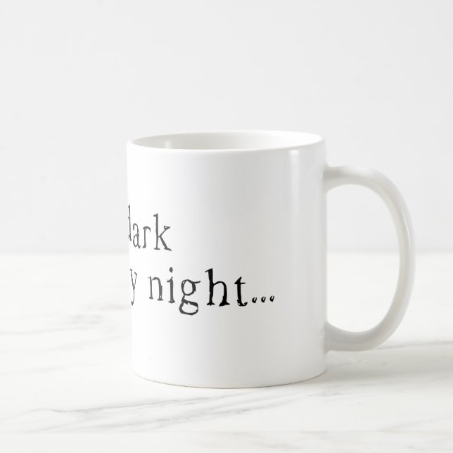 Dark and Stormy Night Writer Tasse (Rechts)