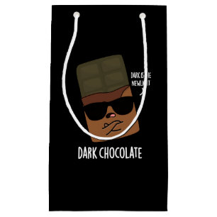 Dark Chocolate Funny Candy Pun Dark BG Kleine Geschenktüte