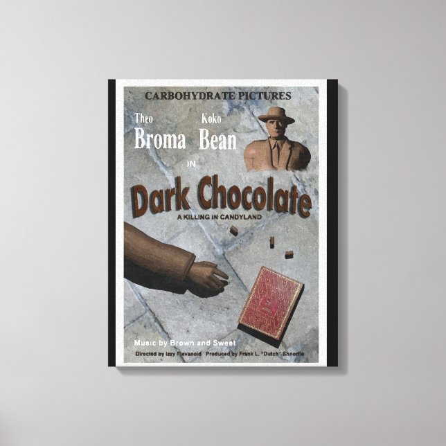 Dark Chocolate Movie Leinwanddruck (Vorderseite)