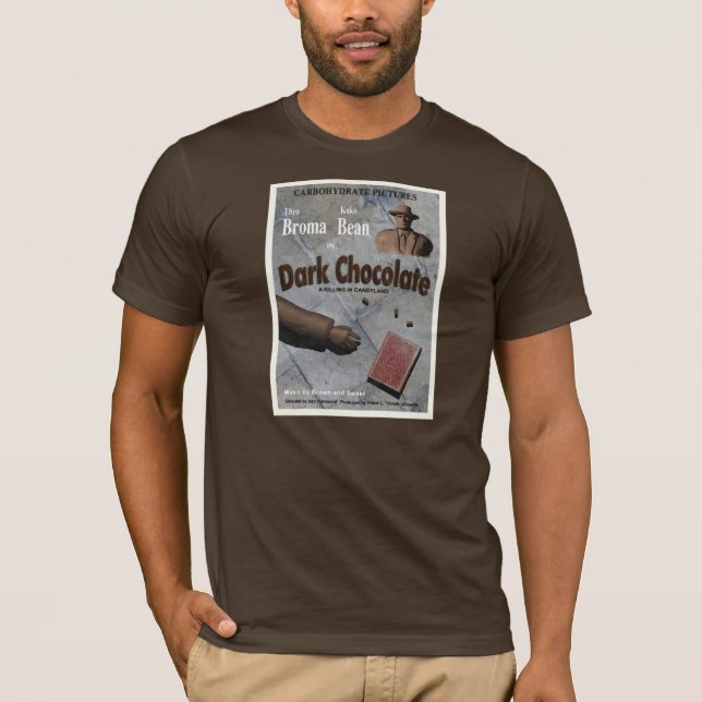 Dark Chocolate Movie T-Shirt (Vorderseite)
