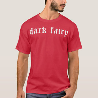Dark Fairy Goth Goblincore Gothic Cotattcore Dunke T-Shirt