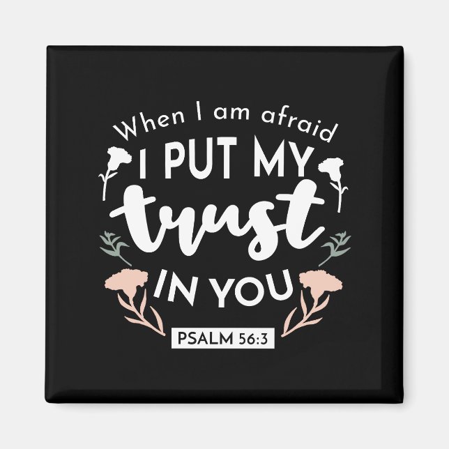 Dark Floral Christlich Art - Psalm 56:3 Magnet (Vorne)