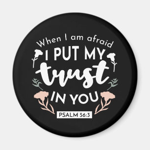 Dark Floral Christlich Art - Psalm 56:3 Magnet