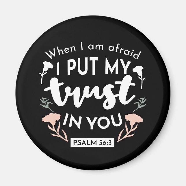 Dark Floral Christlich Art - Psalm 56:3 Magnet (Vorne)