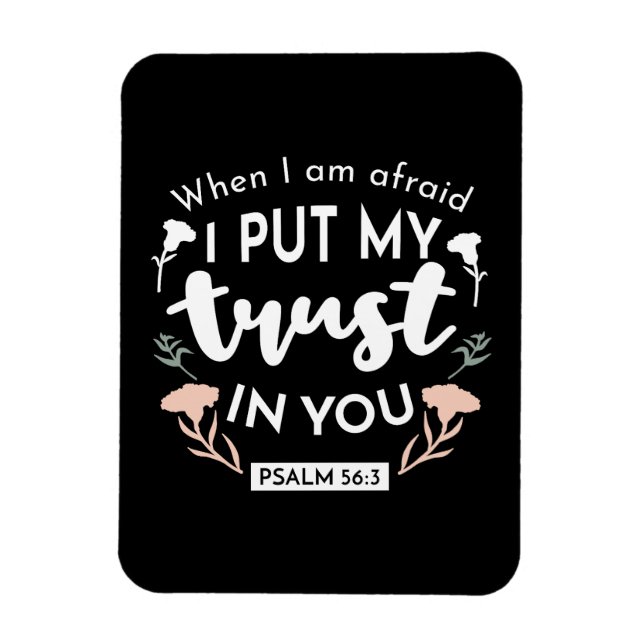 Dark Floral Christlich Art - Psalm 56:3 Magnet (Vertikal)