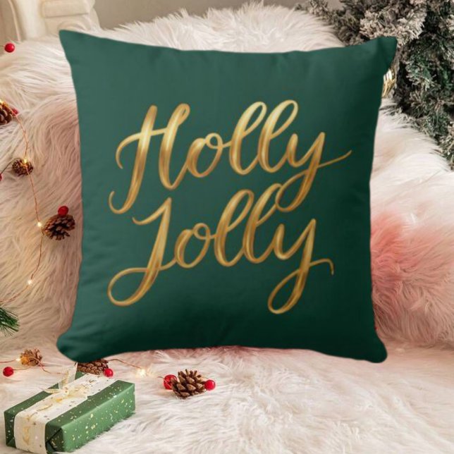 Dark Green Holly Jolly - Goldene Script-Holiday-De Kissen (Dark Green Holly Jolly - Gold Script Holiday Decor Throw Pillow)