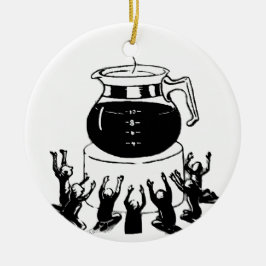 Dark Lord Coffee, Worship Coffee Keramik Ornament