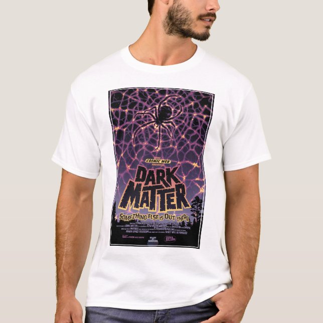 Dark Matter Poster. T-Shirt (Vorderseite)