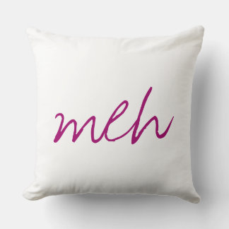 Dark PInk handgeschriebene Meh Funny Emotion Kissen