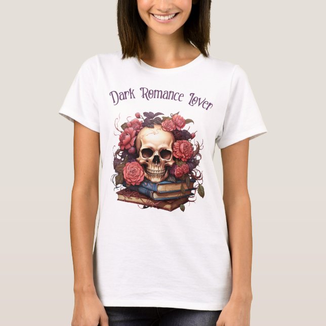 Dark Romance Lover T-Shirt (Vorderseite)