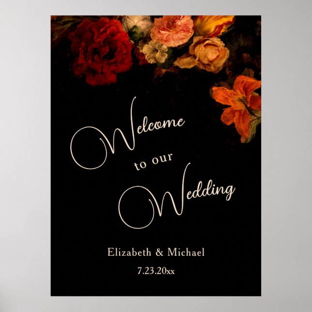 Dark Romantic Painted Flowers Wedding Welcome Poster (Vorne)
