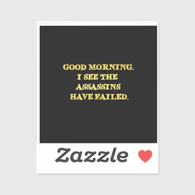 Dark Spaß Assassin Morning Joke Aufkleber (Blatt)