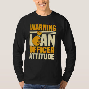 Darlehensbeauftragter Einstellung Bank Hypothekeng T-Shirt
