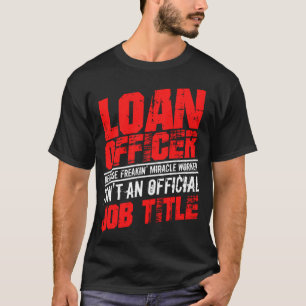 Darlehensreferent Funny Mortgage Closing Gift Männ T-Shirt
