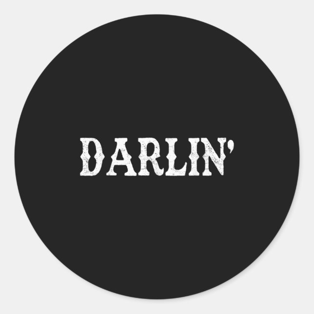 Darlin' Shirt Western Southern Rodeo Cowgirl Runder Aufkleber (Vorderseite)