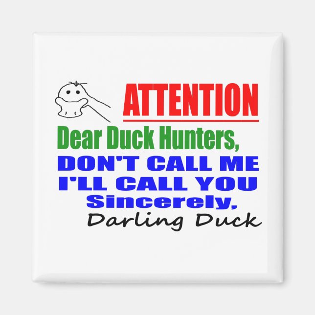 Darling Duck nennt mich nicht Magnet (Vorne)