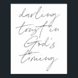 Darling Trust in Gottes Timing Poster<br><div class="desc">Darling Trust in Gottes Timing</div>