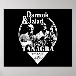 Darmok und Jalad in Tanagra Poster
