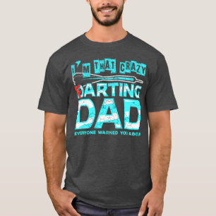 Darsteller und Farting Daddy Funny Furzen Dart Vat T-Shirt