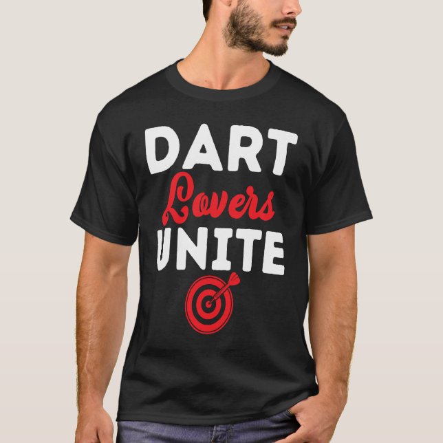 Dart Board Dart  Unite Dar for Teams T-Shirt (Vorderseite)