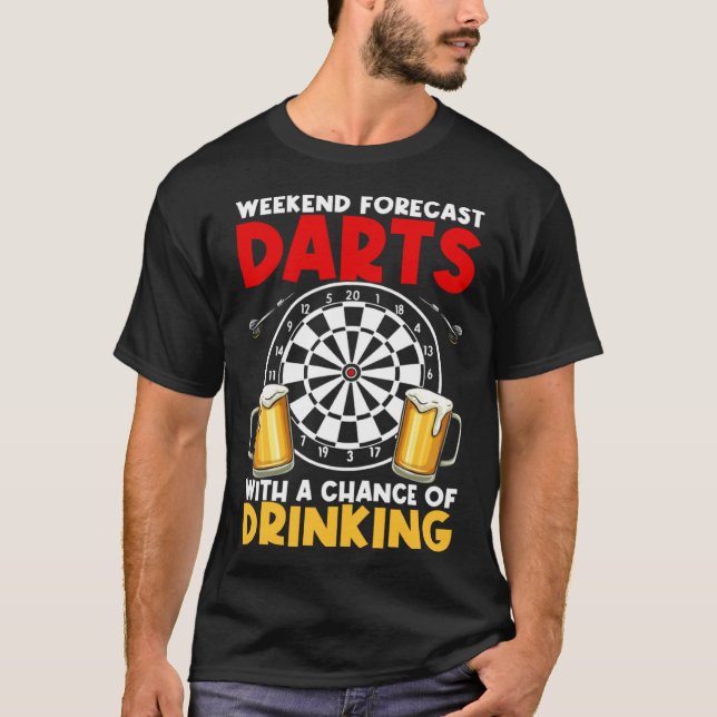 Dart League Weekend Forecast Darts With A Chance O T-Shirt (Vorderseite)