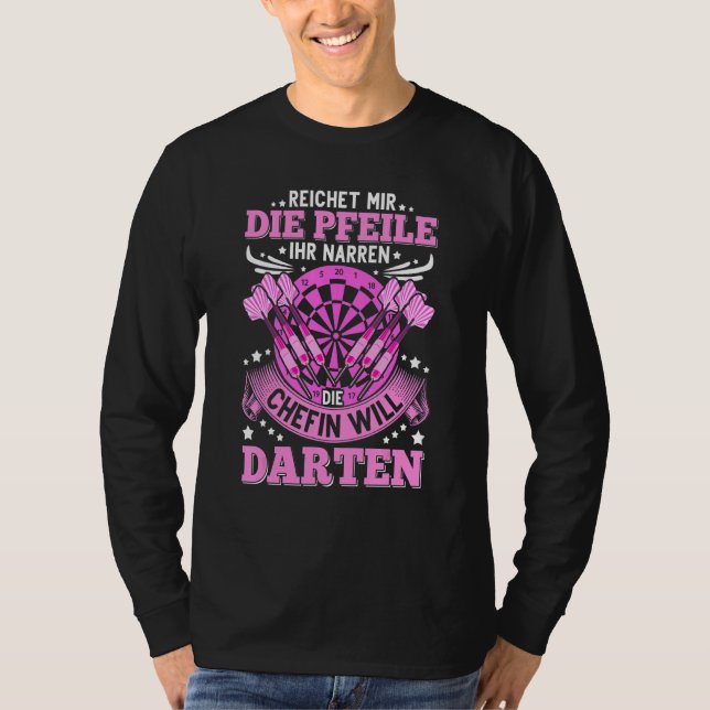 Dart Player Dart Sprichwort Dartboard Darts T-Shirt (Vorderseite)