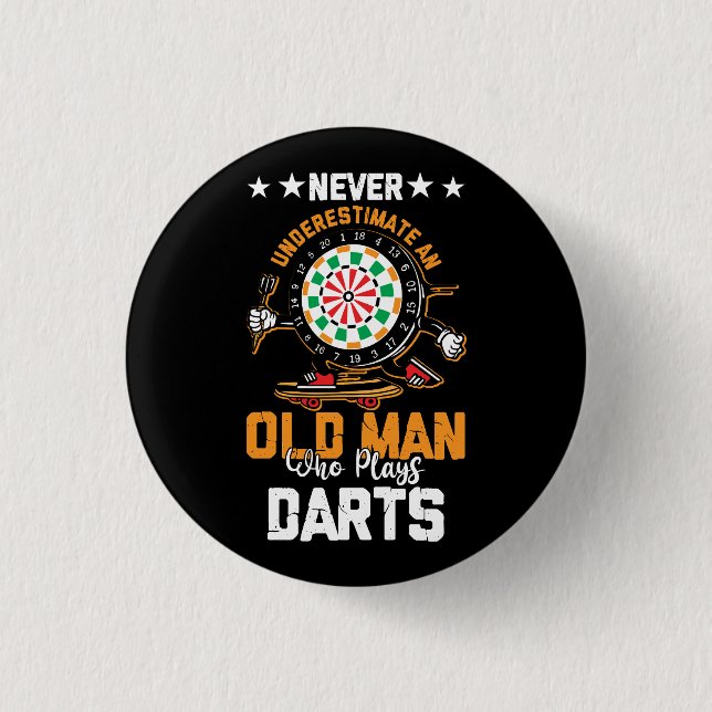 Dart Player unterschätzt nie einen alten Mann, der Button (Vorderseite)