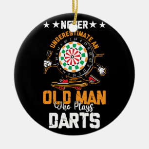 Dart Player unterschätzt nie einen alten Mann, der Keramik Ornament