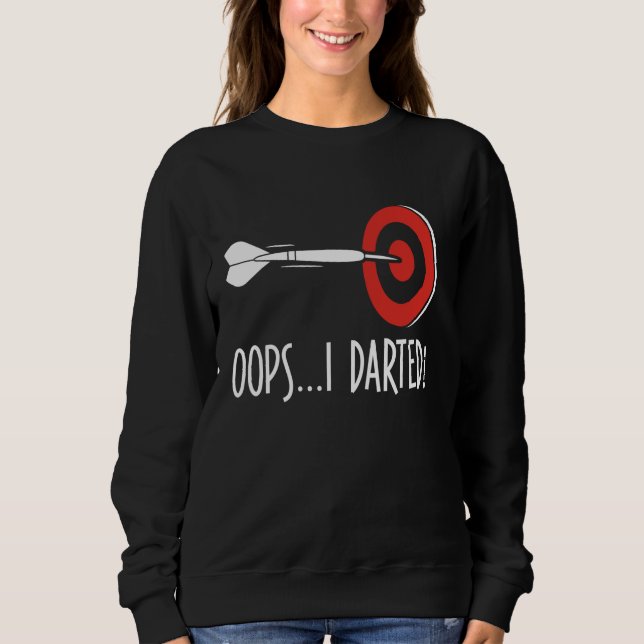 Dart Shirt Funny Dart Throwing Oops I Dark (Vorderseite)