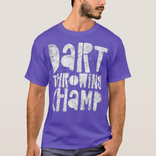 Dart Throwing Champ - Darts Champion Gewinner T-Shirt