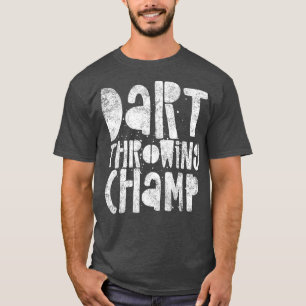 Dart Throwing Champ - Darts Champion Gewinner T-Shirt