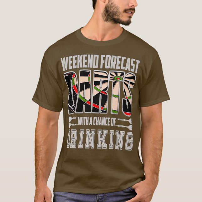Dart Weekend Forecast Drink Darts Player Geschenk T-Shirt (Vorderseite)