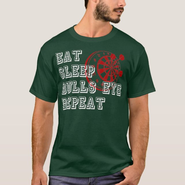 Dartboard isst Sleep Bullseye Wiederholung Dart Pl T-Shirt (Vorderseite)