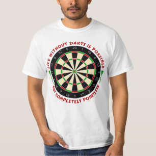Dartboard - Leben ohne Dartscheibe ist möglich 1 T-Shirt