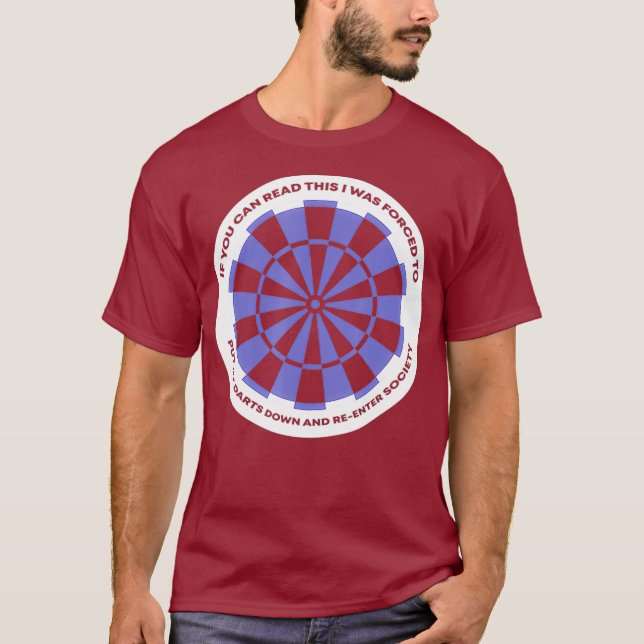 Dartboard legt meine Darts ab Dart Player T-Shirt (Vorderseite)
