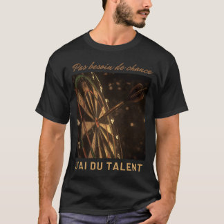 Dartdesign Talent ohne Selbstdarstellung T-Shirt