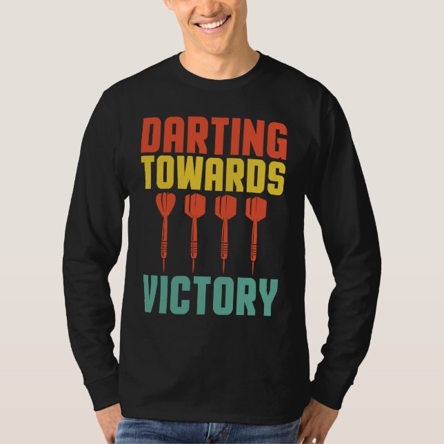 Darting Towards Victory Bullseye Dar for Teams T-Shirt (Vorderseite)
