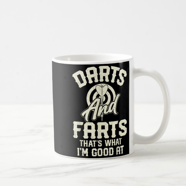 Darts And Farts That's What I'm Good At Funny Dart Kaffeetasse (Rechts)