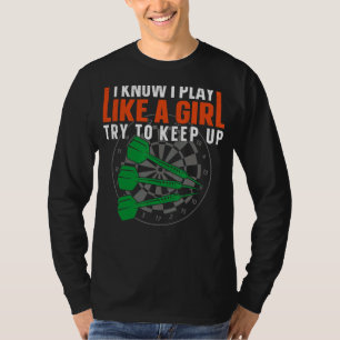 Darts Board Girl Vintag ich weiß, dass ich wie ein T-Shirt