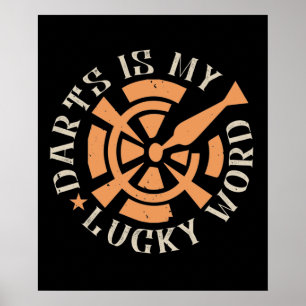 Darts - Darts Ist Mein Glück Wort Poster