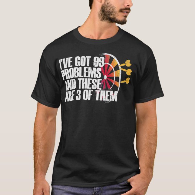 Darts Darts Player Funny Darts Sprichwort T-Shirt (Vorderseite)