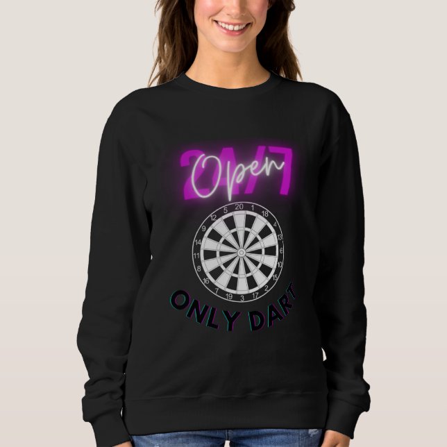 Darts every Afternoon   Dart Quote Meme  7 Sweatshirt (Vorderseite)