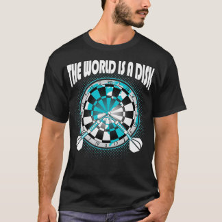 Darts Geschenk die Welt ist eine Festplatte Darts T-Shirt