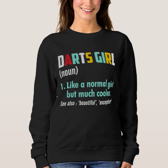 Darts Girl Noun Definition Cooler Sports Bar Sweatshirt (Vorderseite)