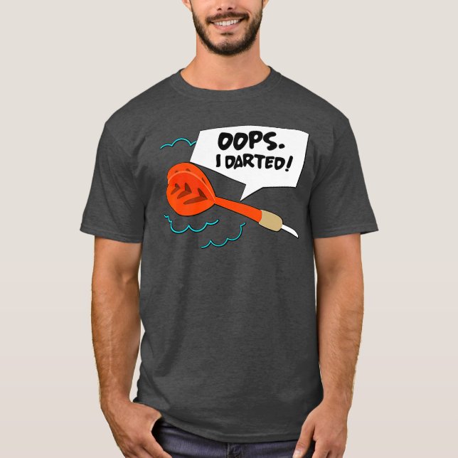 Darts Player Oops I Darts T-Shirt (Vorderseite)