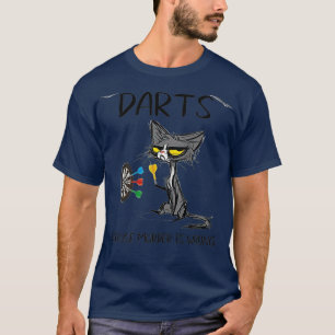 Darts, weil Mord falsch ist schwarze Katze T-Shirt