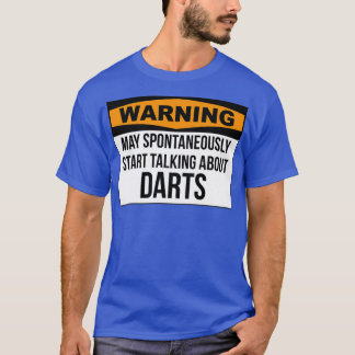 Darts Zitat T-Shirt