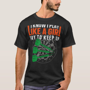 Dartscheibe Mädchen Vintage Ich weiß ich spiele wi T-Shirt
