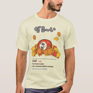 Darui Müder Daruma Lustiges Japanisches Wort T-Shirt